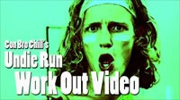 Con Bro Chill's Undie Run Workout Video